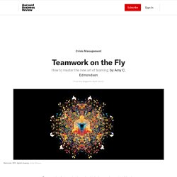 Teamwork on the Fly