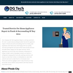 DG Tech Appliance Repair-Call (510) 679-1549-Appliance Repair Pinole CA