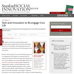 Tech and Innovation to Re-engage Civic Life