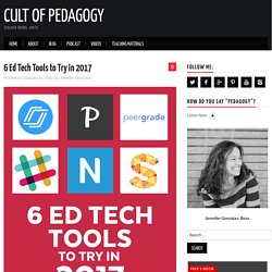 6 Ed Tech Tools to Try in 2017