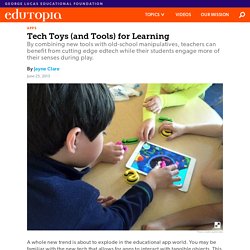 Tech Toys (and Tools) for Learning