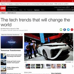 The tech trends that will change the world
