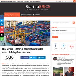 #TECHAfrique : Bifasor, ou comment disrupter les métiers de la logistique en Afrique
