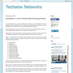 Techarex Networks: QuickBooks : A Look on World’s Best Accounting Solution