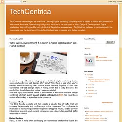 TechCentrica: Why Web Development & Search Engine Optimization Go Hand in Hand