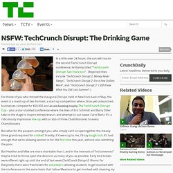 NSFW: TechCrunch Disrupt: The Drinking Game