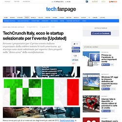 TechCrunch Italy, ecco le startup selezionate per l'evento