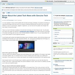Know About the Latest Tech News with Genuine Tech Blogs