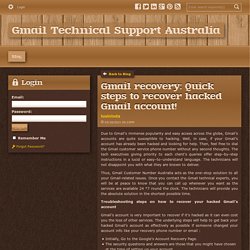 Gmail recovery: Quick steps to recover hacked Gmail account! - Gmail Technical Support Australia : powered by Doodlekit