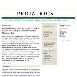 Cultural Bias in the AAP’s 2012 Technical Report and Policy Statement on Male Circumcision