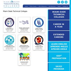 Career Technical Education Miami - miamidadetechnicalcolleges.com