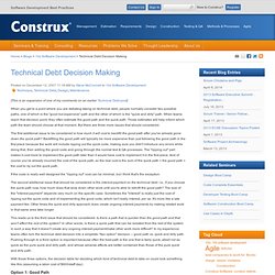 Technical Debt Decision Making - 10x Software Development