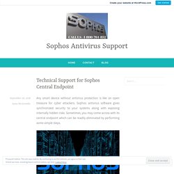 Technical Support for Sophos Central Endpoint