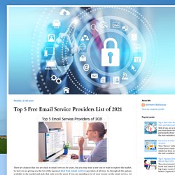 Technical Guidance on Way Binary Blog: Top 5 Free Email Service Providers List of 2021