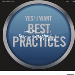 Pace Technical is Keeping Every One Safe with its top IT Services