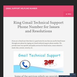 Ring Gmail Technical Support Phone Number for Issues and Resolutions