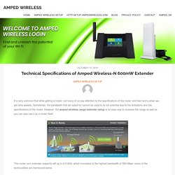 Technical Specifications of Amped Wireless-N 600mW Extender