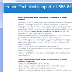 Yahoo Technical support +1-855-6500-666: POP Error comes while Importing Yahoo mails to Gmail account
