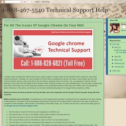 1-888-467-5540 Technical Support Help: Fix All The Issues Of Google Chrome On Your MAC
