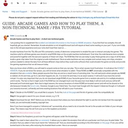 Guide: Arcade games and how to play them, A non-technical MAME / FBA tutorial - RetroPie Forum