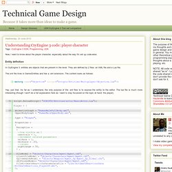 Technical Game Design: Understanding CryEngine 3 code: player character