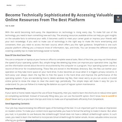 Become Technically Sophisticated By Accessing Valuable Online Resources From The Best Platform