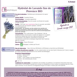 Fiche technique hydrolat (eau florale) de Lavande fine de Provence BIO - Lavandula angustifolia