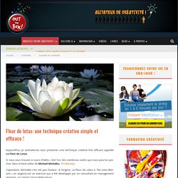 Fleur de lotus: une technique créative simple et efficace !
