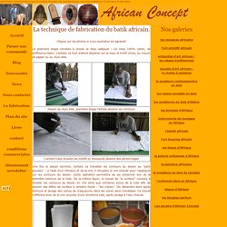 La technique de fabrication du batik en AFRIQUE