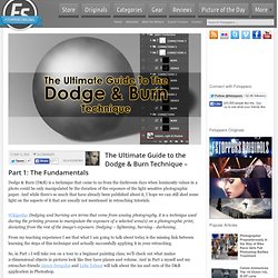 The Ultimate Guide to the Dodge & Burn Technique – Part 1: The Fundamentals