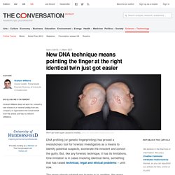 New DNA test makes it easier to pinpoint identical twin responsible for a crime