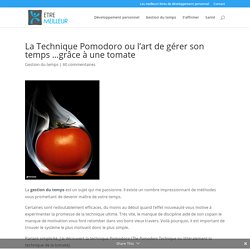 La Technique Pomodoro ou l'art de gérer son temps grâce à une tomate