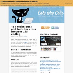 15+ techniques and tools for cross browser CSS coding