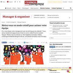 Comment utiliser les techniques de créativité pour animer son équipe