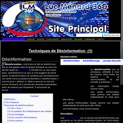 Techniques de Désinformation (1) - Luc Ménard 360 - LM360
