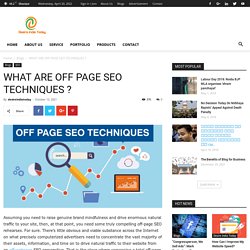 WHAT ARE OFF PAGE SEO TECHNIQUES ?