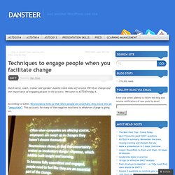 Techniques to engage people when you facilitate change