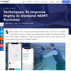 Techniques To Improve Highly In Demand NEMT Business
