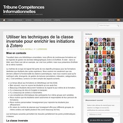 Utiliser les techniques de la classe inversée pour enrichir les initiations à Zotero