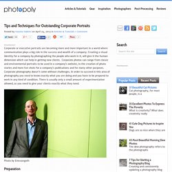 Tips and Techniques For Outstanding Corporate Portraits