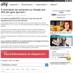 8 techniques de recherche sur Google que 96% des gens ignorent !