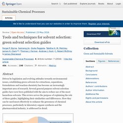 Tools and techniques for solvent selection: green solvent selection guides