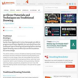 50 Clever Tutorials and Techniques on Traditional Drawing - Smashing Magazine
