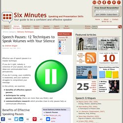 Speech Pauses: 12 Techniques to Speak Volumes with Your Silence
