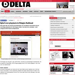 TU Delta - Nieuws: Ophef over playmate in filmpjes Radboud