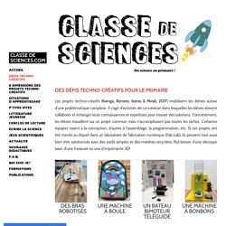Défis techno-créatifs - CLASSE DE SCIENCES.COM
