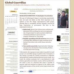 Global Guerrillas: RESILIENT COMMUNITY: Technological Acceleration