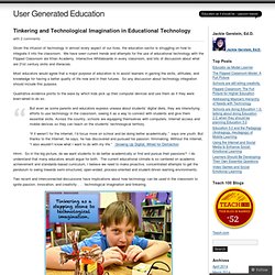 Tinkering and Technological Imagination in Educational Technology