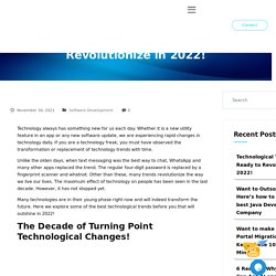 Technological Trends Ready to Revolutionize in 2022!