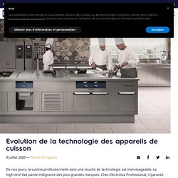Evolution de la technologie des appareils de cuisson